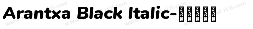 Arantxa Black ltalic字体转换